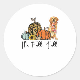 Es ist Fall Y'all Yellow Golden Retriever Dog Leop Runder Aufkleber
