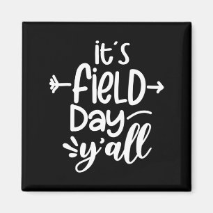 Es ist Field Day Y'all Fun Teacher Geschenke für F Magnet