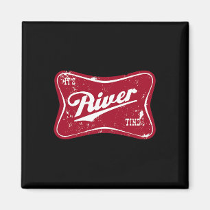 Es ist Fluss-Zeit Magnet