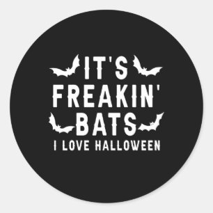 Es ist Freakin Bats I Liebe Halloween Runder Aufkleber