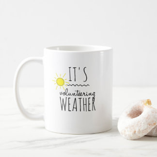 Es ist freiwillige Wetterbeobachtung Tasse