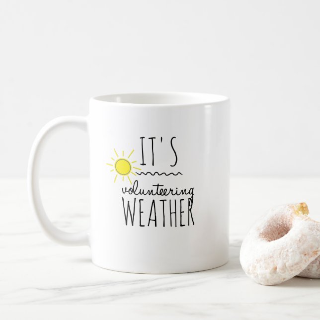Es ist freiwillige Wetterbeobachtung Tasse (Mit Donut)