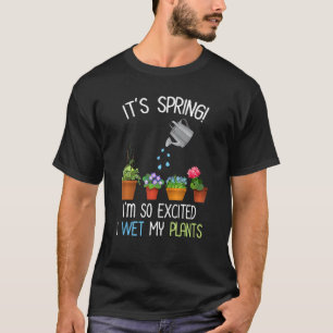 Es ist Frühling, ich bin so aufgeregt, ich habe me T-Shirt