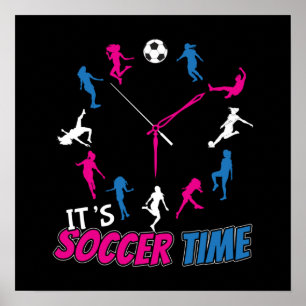 Es ist Fußball-Zeit Mädchen-Fußball-Zitat Poster