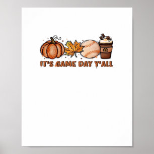 Es ist Game Day Y’all, Fall Baseball Poster