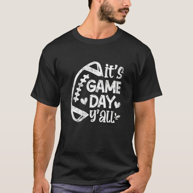 Es ist Game Day Y'all Football Game Day Vibes Foot T-Shirt (Vorderseite)