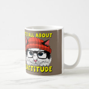 Es ist ganz über Cattitude Kaffeetasse