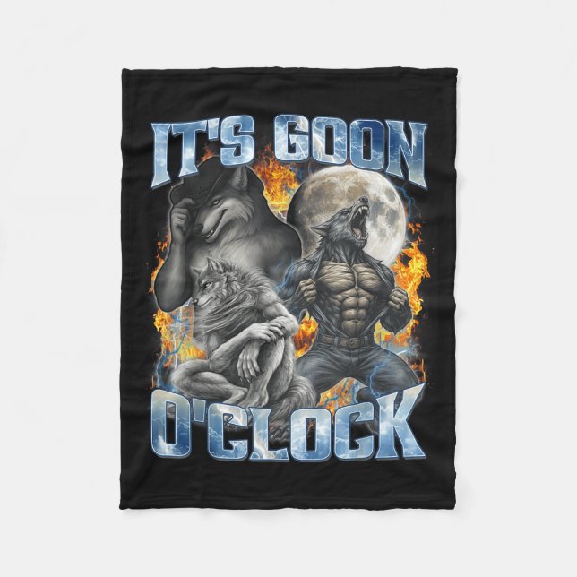Es ist Goon-Uhr Cool Lustig Alpha-Wolf Werwolf Mem Fleecedecke (Vorderseite)