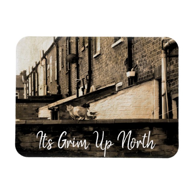Es ist Grim Up North Magnet (Horizontal)