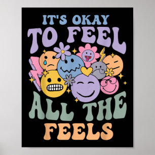 Es ist gut, alle Gefühle der psychischen Gesundhei Poster