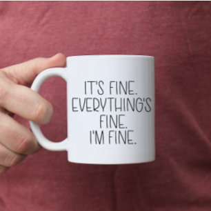 Es ist gut. Alles ist gut. Mir geht es gut.   TASS Zweifarbige Tasse