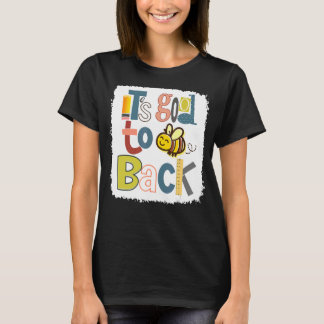 Es ist gut, am ersten Tag der Schulklasse zurück z T-Shirt