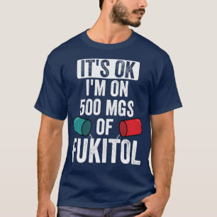 Es ist gut auf 500 m von Fukitol T-Shirt