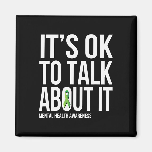 Es ist gut, darüber zu reden, psychische Gesundhei Magnet (Vorne)