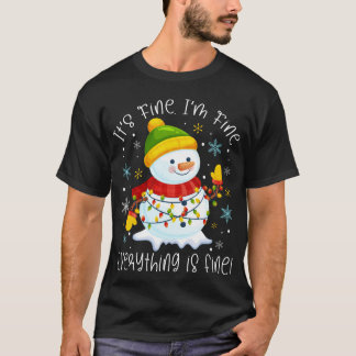 Es ist gut, dass ich gut bin, alles ist gut Schnee T-Shirt
