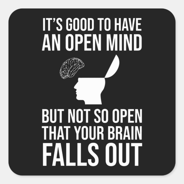 Es ist gut, eine freudvolle Skeptikerin zu haben Quadratischer Aufkleber (Vorderseite)