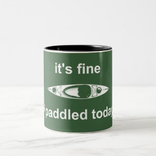 Es ist gut, ich habe heute gepaddelt zweifarbige tasse