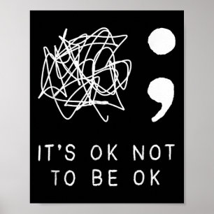 Es ist gut, kein offenes Bewusstsein für Suizidprä Poster