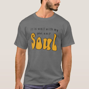 Es ist gut mit meinem Soul Bibel Verse Vintag lust T-Shirt
