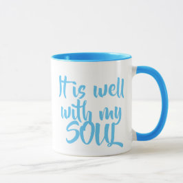 Es ist gut mit meinem Soul Kaffee Tasse hellblau