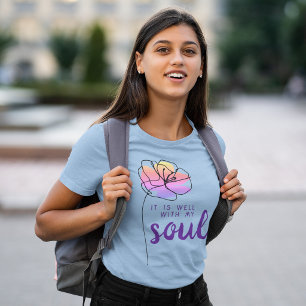 Es ist gut mit meiner Seele Florales Glaubenszitat T-Shirt