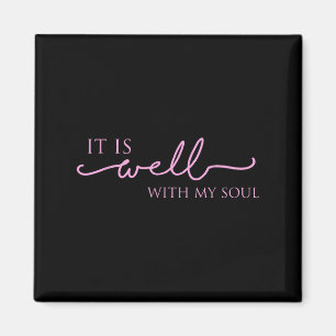 Es ist gut mit meiner Seele Frauen Nk Motivation Magnet