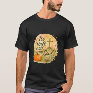 Es ist gut mit meiner Seele Herbst christliche Aqu T-Shirt