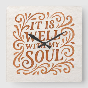 Es ist gut mit meiner Seele Typografie Quadratische Wanduhr