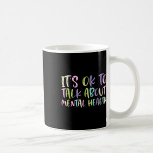 Es ist gut, über das Bewusstsein für psychische Ge Kaffeetasse