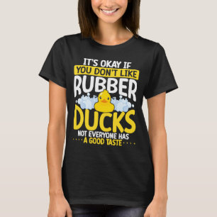 Es ist gut, wenn man keine Gummiferden mag T-Shirt