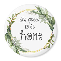 Es ist gut, Zuhause Leaf Wreath Country Magnet zu