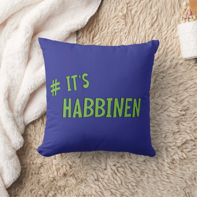 #Es ist Habbenin Kissen (Decke)