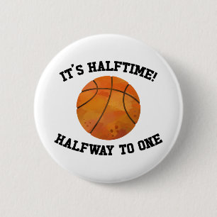 Es ist halb so! Basketball Sport Halbpension Button