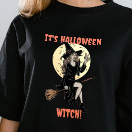 Es ist Halloween Witch Funny machen Ihre eigenen M T-Shirt