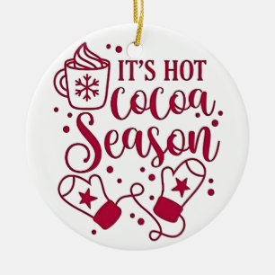 Es ist heiße Schokoladen-Saison Kakao Weihnachten  Keramik Ornament