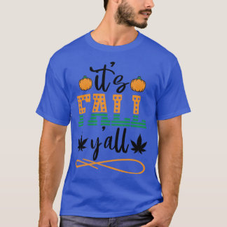 Es ist Herbst 7 T-Shirt
