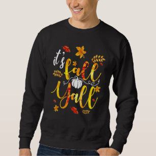 Es ist Herbst Euch alle Herbstblätter Süße Botanis Sweatshirt