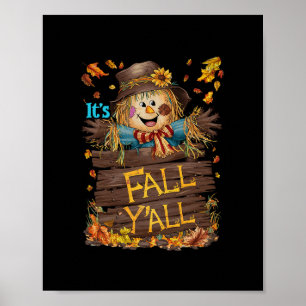 Es ist Herbst, ihr Süßen, Vogelscheuche, Herbst, E Poster