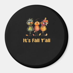Es ist Herbst, Leute! Rustikal Minimal Sauber Magnet