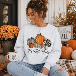 Es ist Herbst Typografie Kürbisfeld Sweatshirt