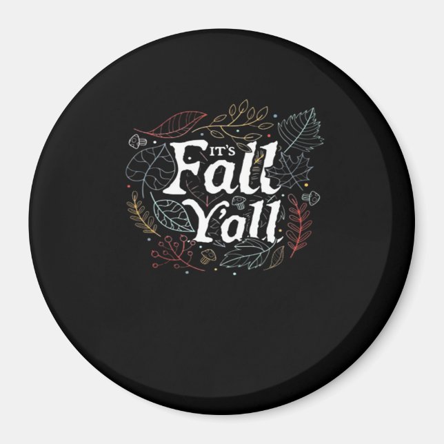 Es ist Herbst Y’all Autumn Design Retro Classic Magnet (Vorne)