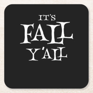 Es ist Herbst Y’all Basic Lässig Rechteckiger Pappuntersetzer