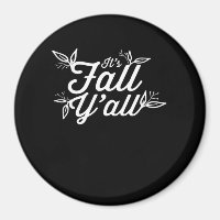 Es ist Herbst Y’all Buchstaben mit Blätter