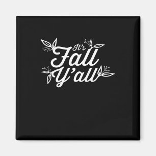 Es ist Herbst Y’all Buchstaben mit Blätter Magnet