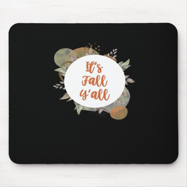 Es ist Herbst Y’all Cool einzigartig Mousepad (Vorne)