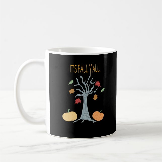 Es ist Herbst Y’all Essential Funny Trendy Kaffeetasse (Links)