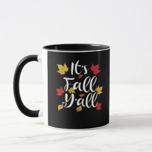 Es ist Herbst Y’all Funny Autumn Ästhetik Style Tasse