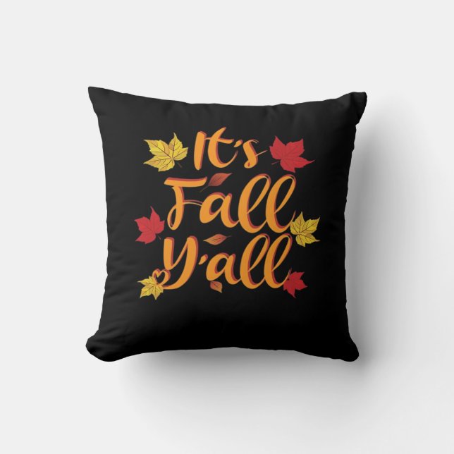 Es ist Herbst Y’all Funny Herbst Basic Classic Kissen (Vorderseite)