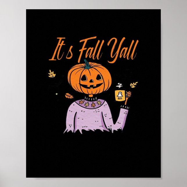 Es ist Herbst Y’all Funny Poster (Vorne)