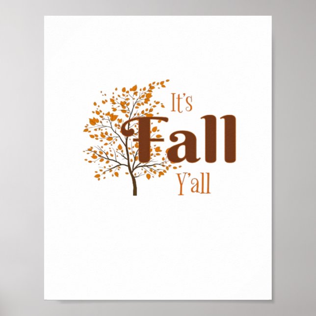 Es ist Herbst Y’all Funny Trendy Poster (Vorne)